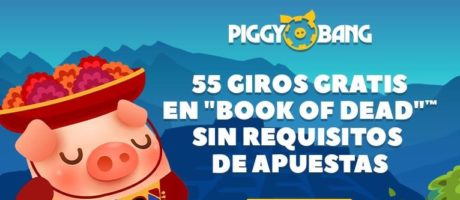 Piggy Bang Casino Hasta 55 tiradas gratis