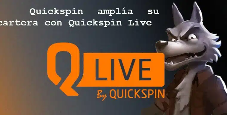 Quickspin amplía su cartera con Quickspin Live, una nueva vertical de juegos de casino en vivo